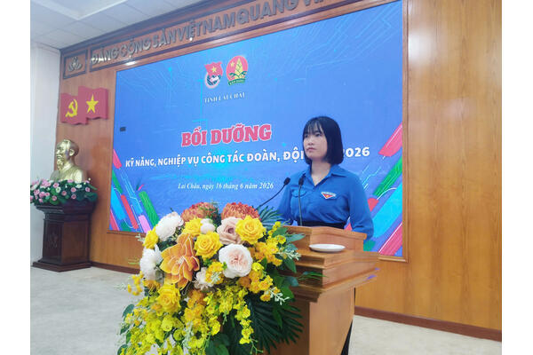 KHAI MẠC LỚP BỒI DƯỠNG KỸ NĂNG, NGHIỆP VỤ CÔNG TÁC ĐOÀN NĂM 2026