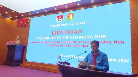 THÀNH ĐOÀN - HỘI ĐỒNG ĐỘI THÀNH PHỐ LAI CHÂU TỔ CHỨC LIÊN HOAN CÁC ĐỘI TUYÊN TRUYỀN MĂNG NON VỚI CHỦ ĐỀ "PHÒNG CHỐNG ĐUỐI NƯỚC, TAI NẠN THƯƠNG TÍCH VÀ XÂM HẠI TRẺ EM" NĂM 2024